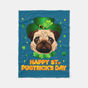 Happy St Patricks Pugtricks Day Irish Pug Leprecha Fleece Blanket