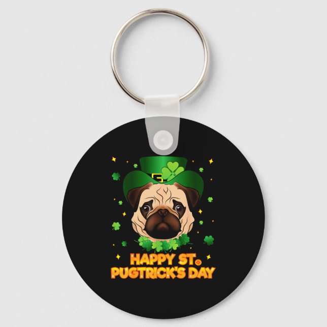Happy St Patricks Pugtricks Day Irish Pug Leprecha Keychain (Front)
