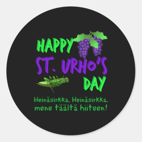 Happy St UrhoS Day Finnish Grasshopper Novelty Classic Round Sticker