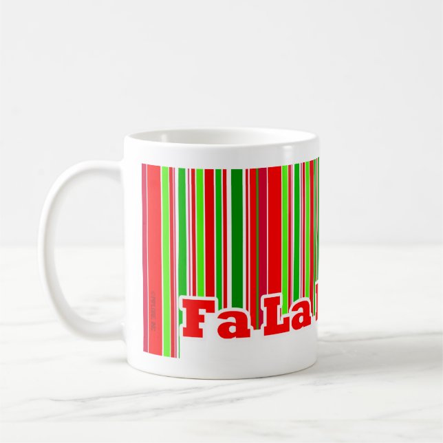 Happy Stripe FA LA LA LA LA Mug (Left)