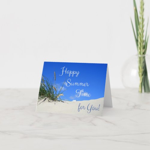 Happy Summer Time for you Card