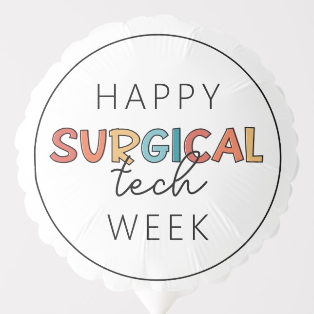 Happy Surgical Tech Week Balloon (Front)