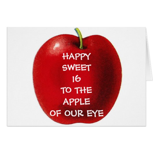 HAPPY SWEET16 TO APPLE OF OUR EYE (Front Horizontal)