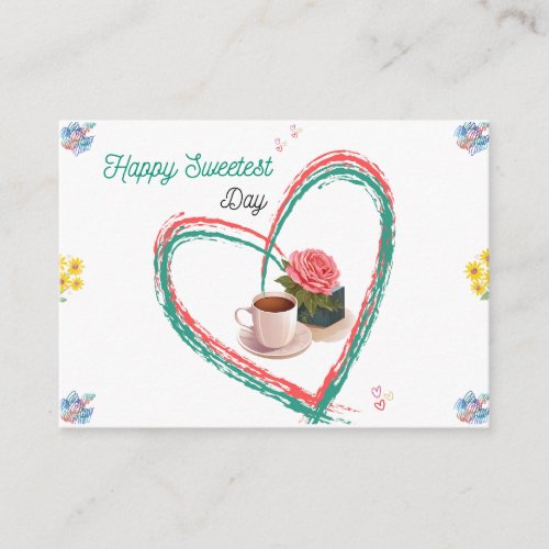 Happy Sweetest Day Enclosure Card