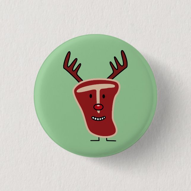 Happy T-Bone Steak Reindeer red nose Christmas Pinback Button (Front)