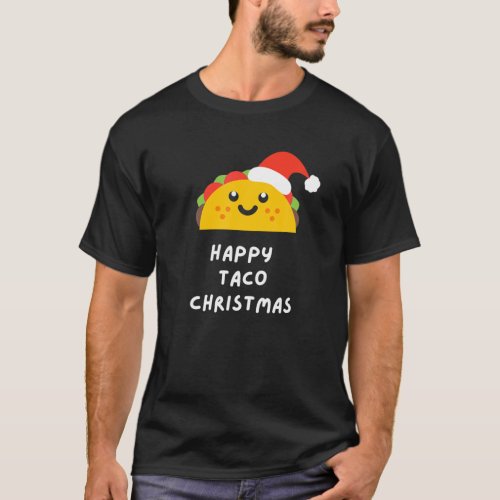 HAPPY TACO CHRISTMAS T_Shirt