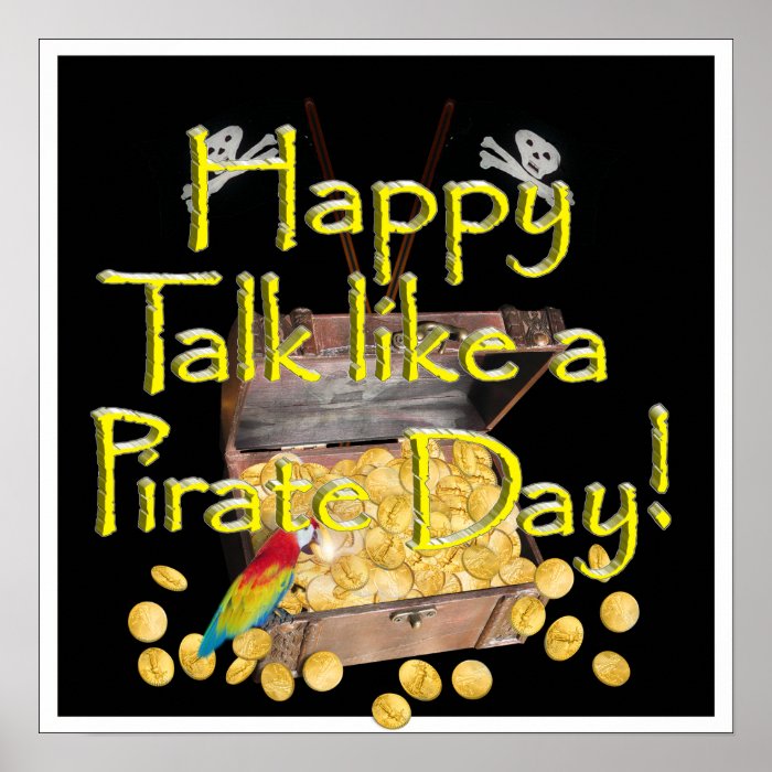 Happy "Talk like a Pirate" Day Poster