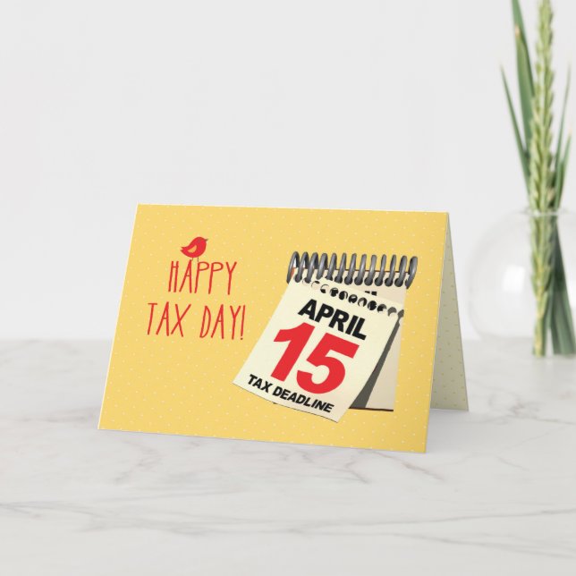 Happy Tax Day Calendar, April 15, Humor Card (Front)