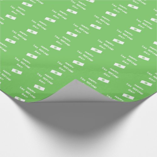Happy Tax Refund Day Dollar Signs Symbol Wrapping Paper