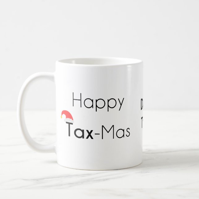 Happy TaxMas Coffee Mug (Left)