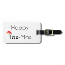 Happy TaxMas Luggage Tag