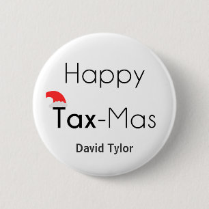 Happy TaxMas Pinback Button