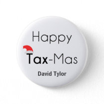 Happy TaxMas Pinback Button