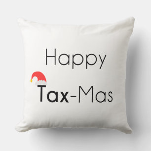Happy TaxMas Throw Pillow