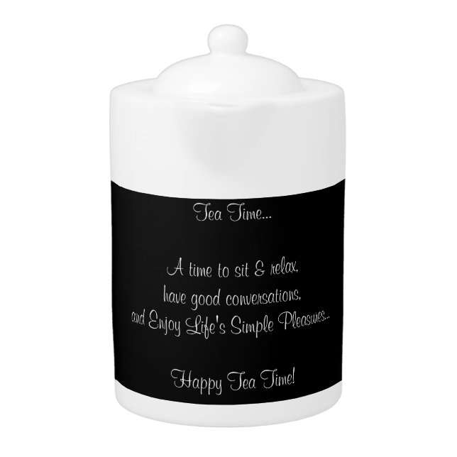 Happy Tea Time Quote Porcelain Black Teapot 44oz. (Front)
