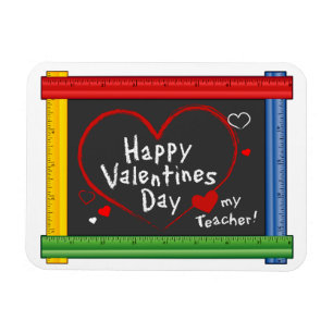 Happy Teacher Valentine's Day! Magnet