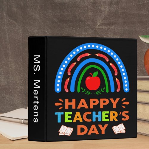 Happy Teachers Day Rainbow  Apple Add Name 3 Ring Binder
