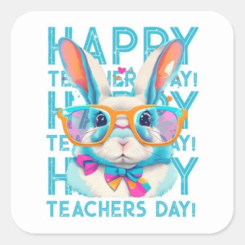Happy Teachers day  Square Sticker