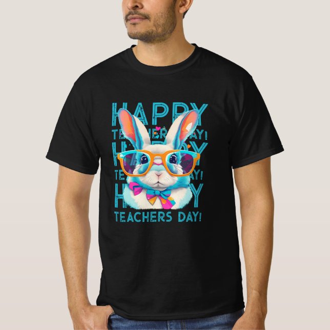 Happy Teacher's day!  T-Shirt (Front)