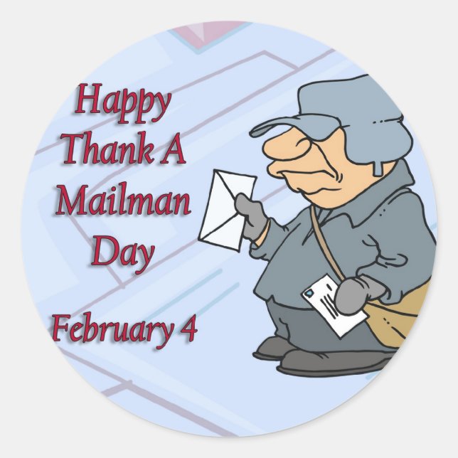 Happy Thank a Mailman Day February 4 Classic Round Sticker (Front)