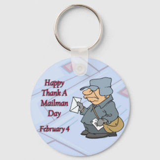 Happy Thank a Mailman Day February 4 Keychain