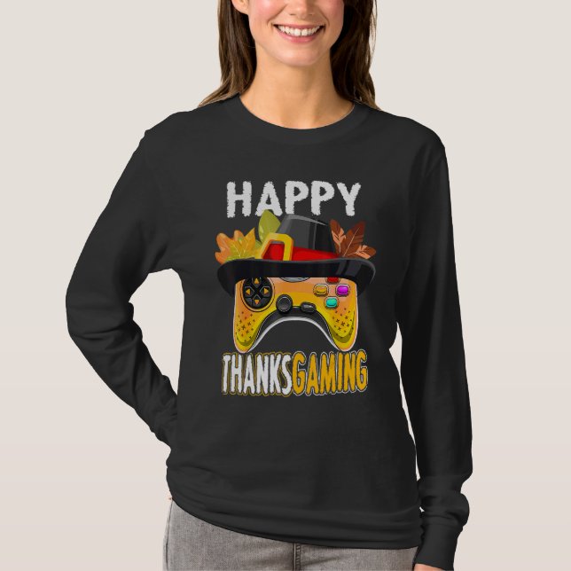 Happy Thanks Gaming Video Gamer Pilgrim Thanksgivi T-Shirt (Front)