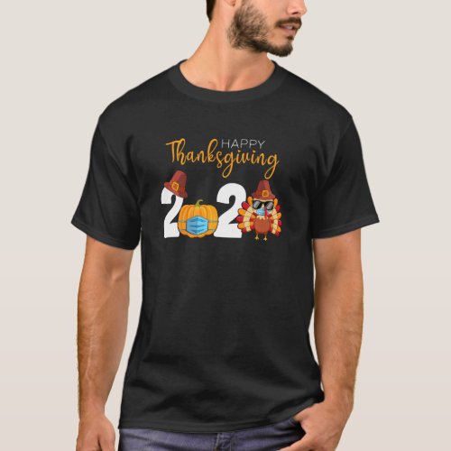 Happy Thanksgiving 2020 Turkey Face Mask Funny Qua T_Shirt