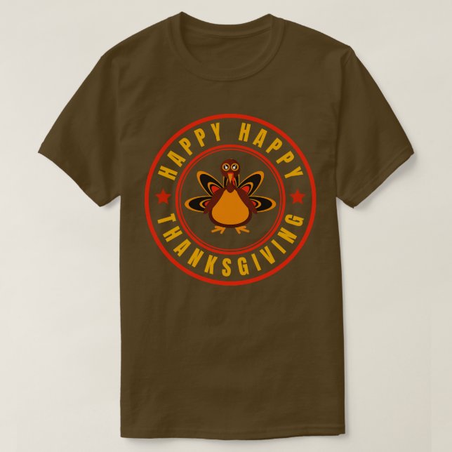 Happy Thanksgiving 2 T-Shirt (Design Front)
