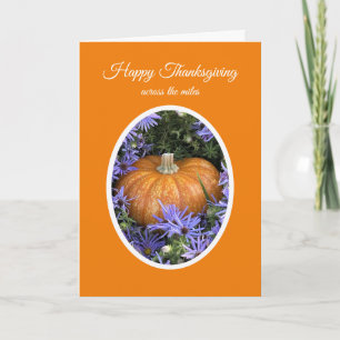 Happy Thanksgiving Across the Miles Pumpkin Card