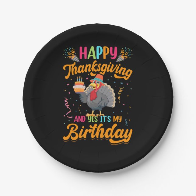 happy thanksgiving and yes it's my birthday paper plates (Front)