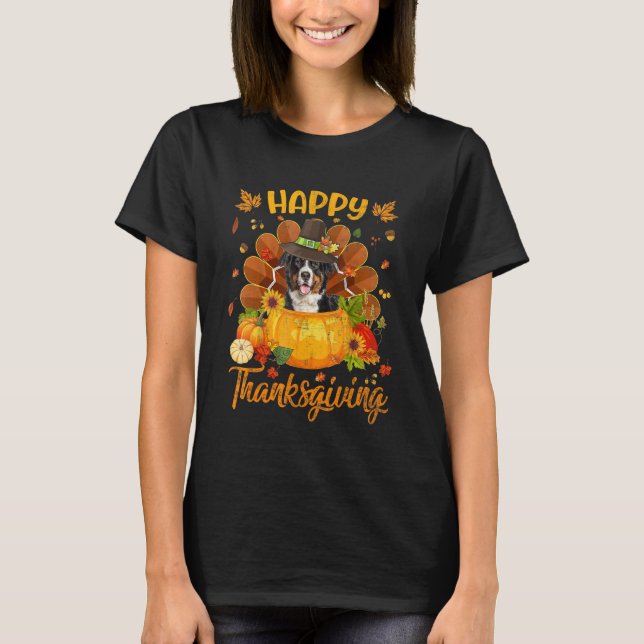 Happy Thanksgiving Bernese Mountain Dog Turkey Pum T-Shirt (Front)