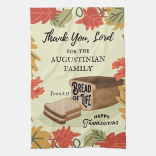Happy Thanksgiving BREAD OF LIFE Family Name Kitchen Towel