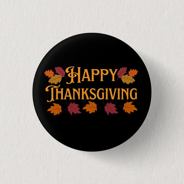 Happy Thanksgiving  Button (Front)