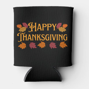 Happy Thanksgiving Can Cooler