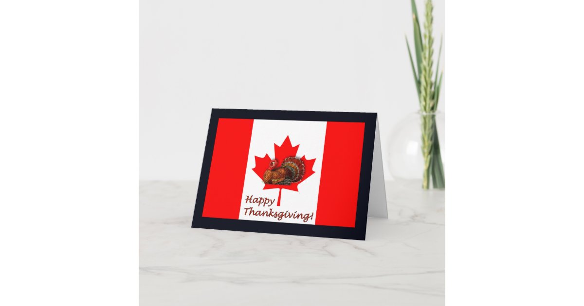 Happy Thanksgiving Canada With Flag And Turkey Holiday Card Zazzle Com