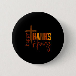 Happy Thanksgiving Christian Cross Turkey Pumpkin  Button