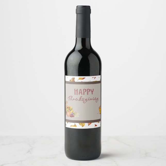 Happy Thanksgiving Cornucopia Basket Fall Leaves   Wine Label (Front)