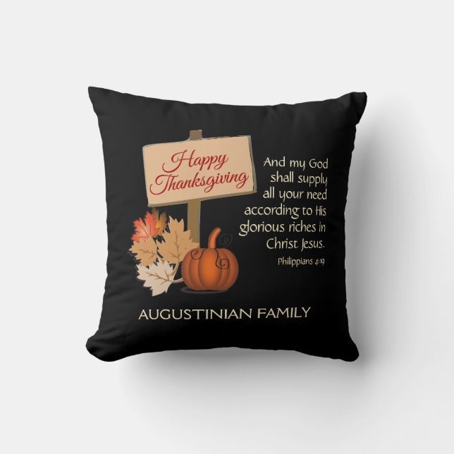 HAPPY THANKSGIVING Customized Phil 4:19 BLACK Throw Pillow (Front)