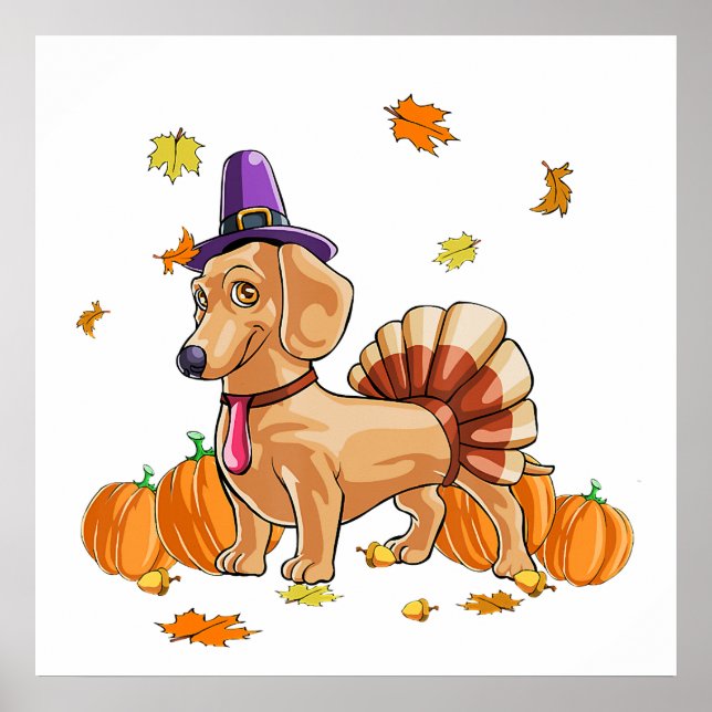 Happy Thanksgiving Dachshund Turkey Costume T  Fun Poster (Front)