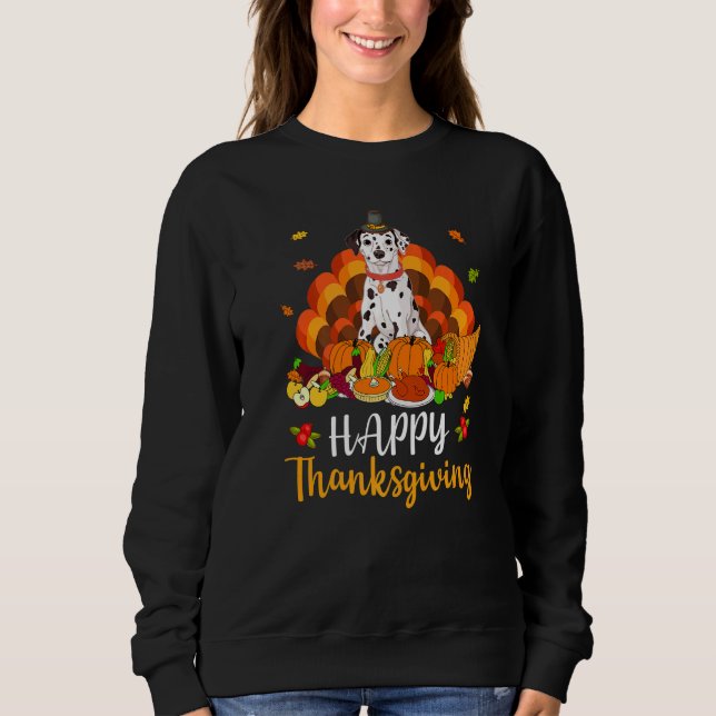 Happy Thanksgiving Dalmatian Dog Turkey Pet Sweatshirt (Front)