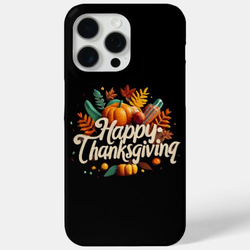 Happy thanksgiving day  iPhone 15 pro max case