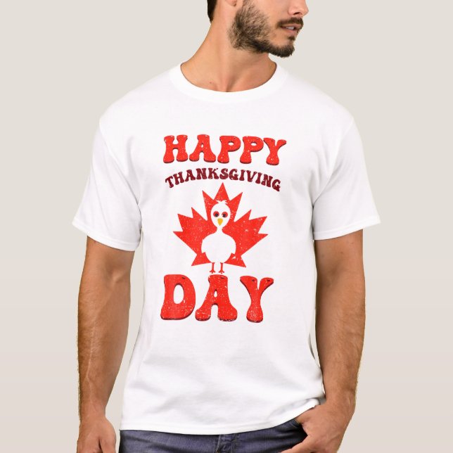 Happy Thanksgiving Day Cute Turkey On Canadian T-Shirt (Front)