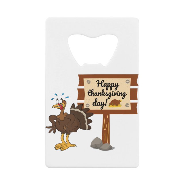 Happy Thanksgiving Day Funny Credit Card Bottle Opener (Front)
