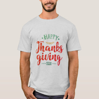 Happy Thanksgiving Day Quote T-Shirt