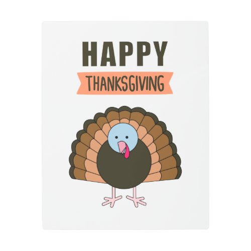 Happy Thanksgiving Day Turkey Grateful Holiday Metal Print