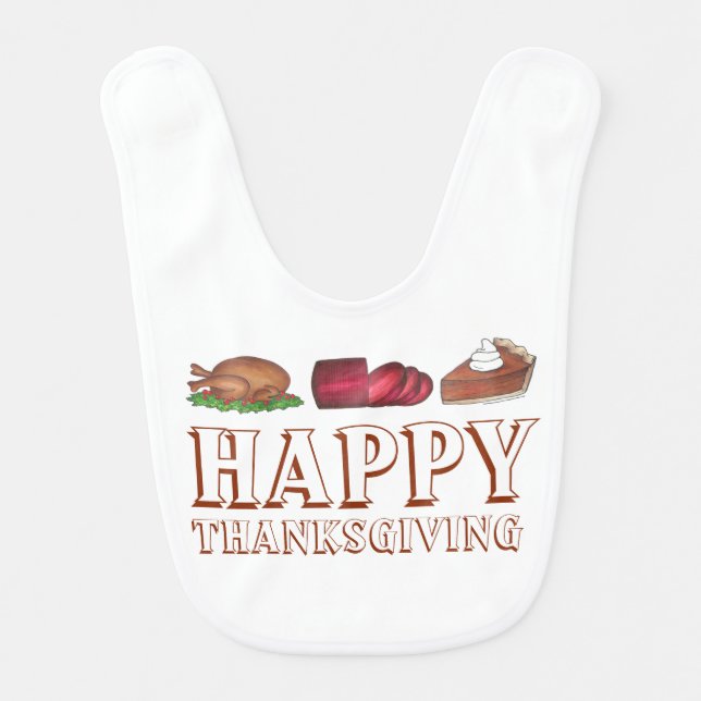 Happy Thanksgiving Dinner Turkey Pie Cranberry Baby Bib (Front)