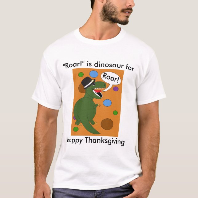Happy Thanksgiving Dinosaur Funny Personalize T-Shirt (Front)