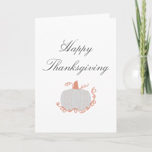 Happy Thanksgiving Elegant White Pumpkin Card