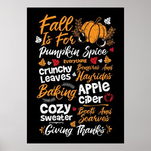 Happy Thanksgiving Fall Is For Pumpkin Spice Poster