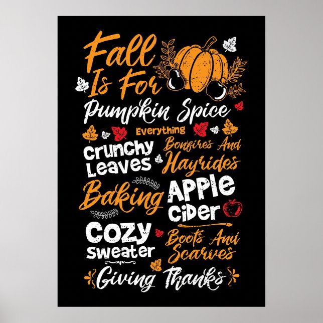Happy Thanksgiving Fall Is For Pumpkin Spice Poster (Front)